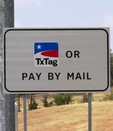 Pay by TxTag or pay by mail ... on Toll Loop 49, Tyler, Texas