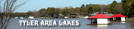 Tyler Texas lakes
