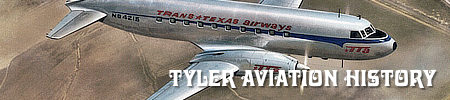 Tyler Texas Aviation, Airport and Landing Strip History