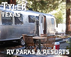 Tyler Texas RV Parks, RV Resorts, RV Campgrounds