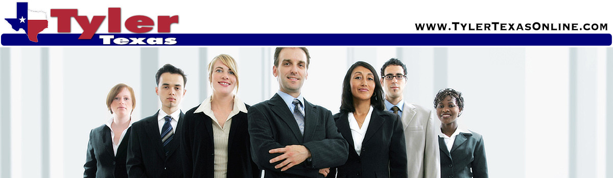 Tyler Texas Jobs, Job Market, Business, and Economy